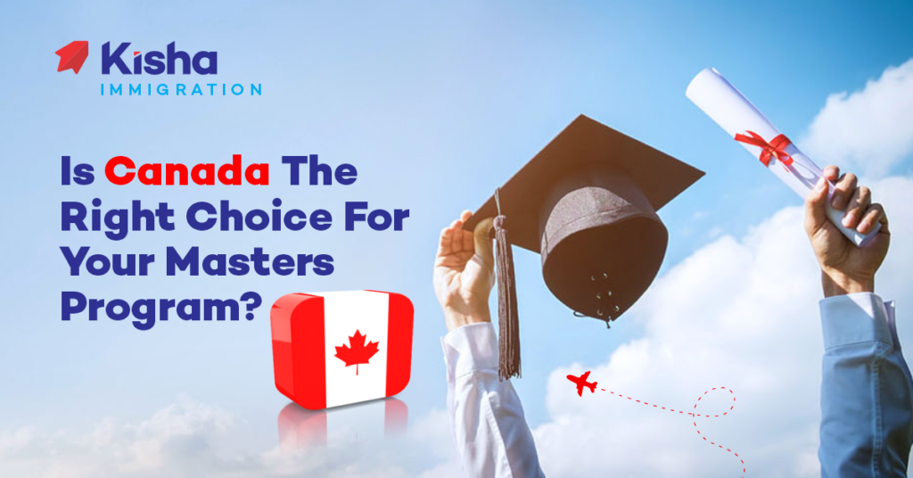 Is Canada The Right Choice For Your Master’s Program?